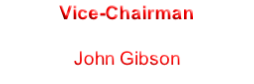 Vice-Chairman  John Gibson